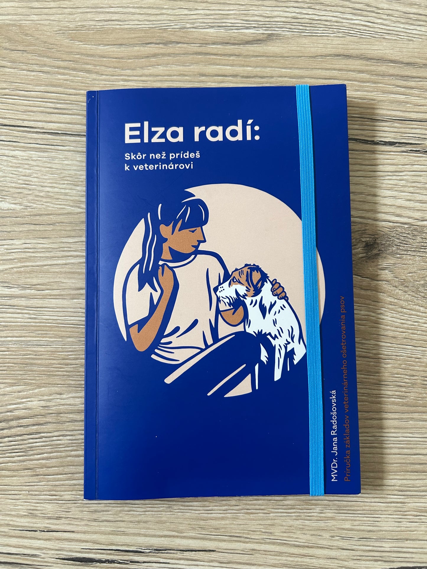 Elza radí - príručka prvej pomoci pre psov