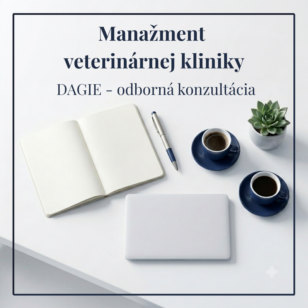 Konzultácia managementu veterinárnej kliniky – stratégia, tím, výsledky. Odborné poradenstvo DAGIE.